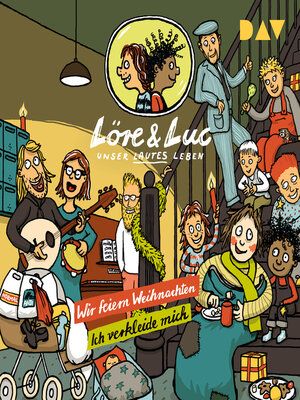 cover image of Löre & Luc--Unser lautes Leben, Band 6